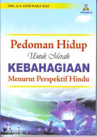 Image of Pedoman Hidup Untuk meraih Kebahagiaan menurut Perspektif Hindu
